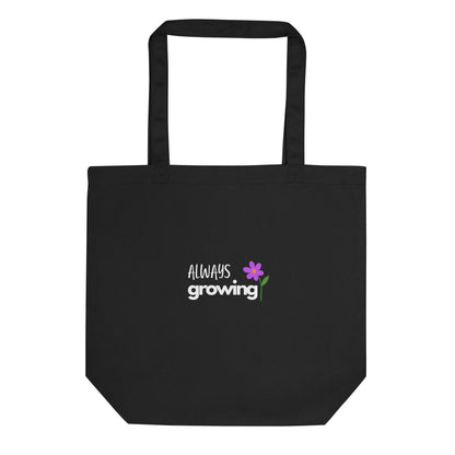 Always Growing - Eco Tote Bag