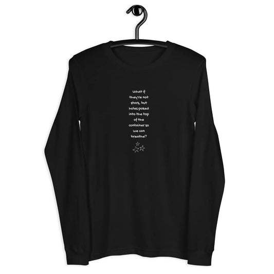 What If - Long Sleeve Shirt Bella + Canvas