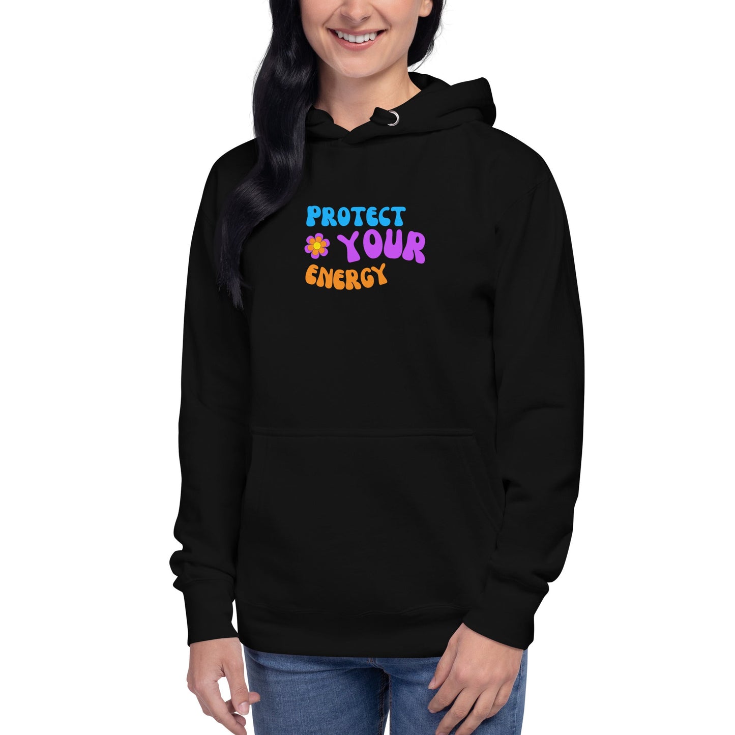 Protect Your Energy - Hoodie
