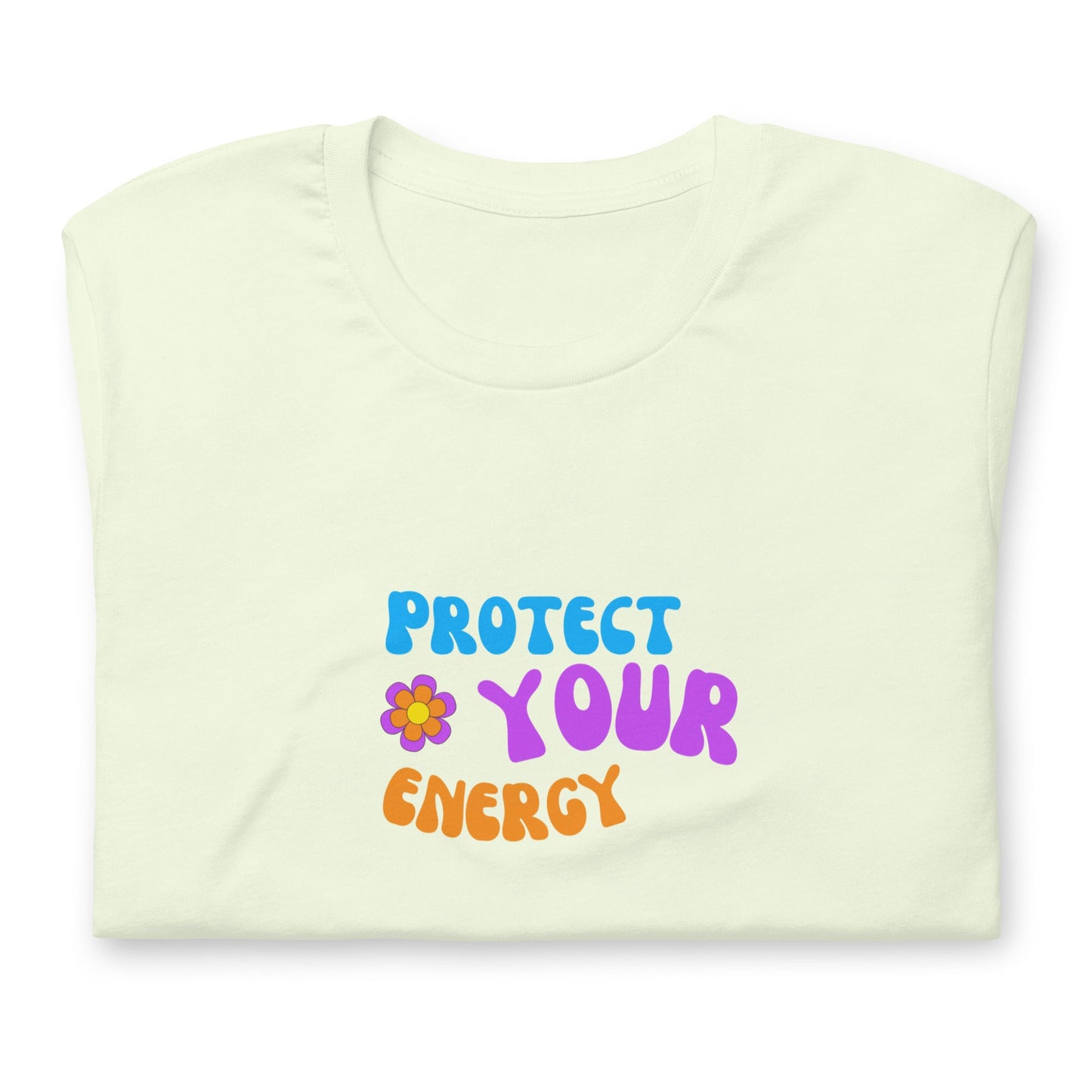 Protect Your Energy - Soft Bella + Canvas Graphic T-shirt