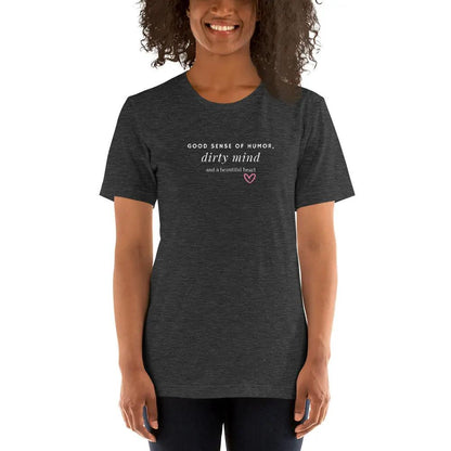 Dirty Mind - Soft Bella + Canvas Graphic T-shirt
