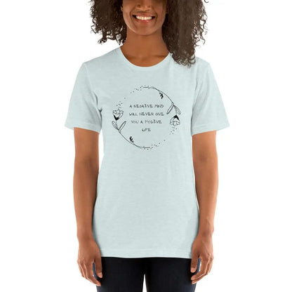 Positive Life - Soft Bella + Canvas Graphic T-shirt